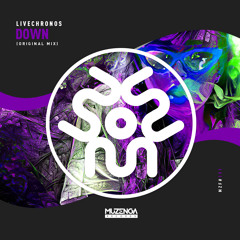 LIVECHRONOS - Down (Original Mix) | FREE DOWNLOAD
