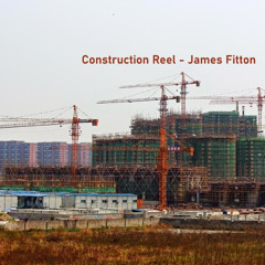 Construction Reel