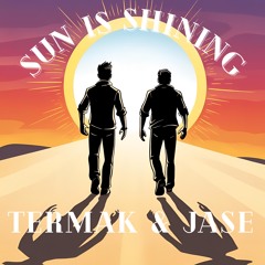Axwell & Ingrosso  -Sun Is Shining (JASE & Termak Bootleg)