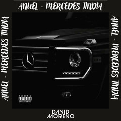 Anuel - Mercedes Tintia ( David Moreno Extended )