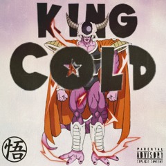 King Cold (prod. Jfreakwency)
