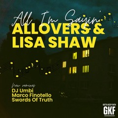 All I'm Sayin' (DJ Umbi Soulful remix)