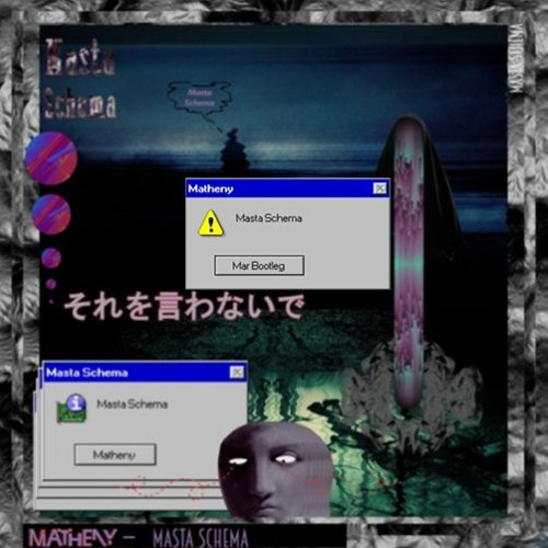 Matheny - Masta Schema (MAR Bootleg)