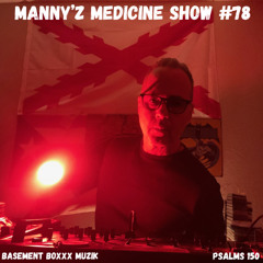 Manny'z Medicine Show #78   11-16-2025'