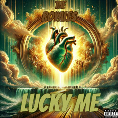LUCKY ME ( Prod.By BYNDAWON )