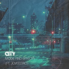 CITY (FT. JCM3XTRO)