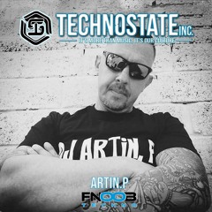 Technostate Inc. Showcase #043. W/ Artin.P