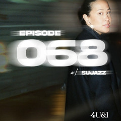 EPISODE 068(w/ SUJAZZ)