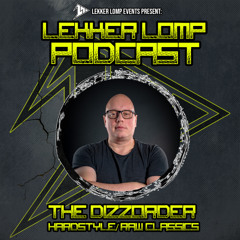 Lekker Lomp Podcast Episode 102 - The Dizzorder