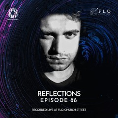 Reflections - Episode 88 - Recorded Live At Flo, Church Street, Bangalore - 16092022