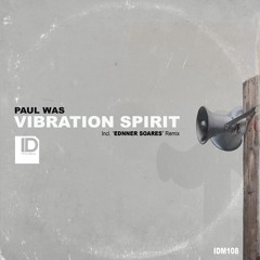 Paul Was - Vibration Spirit (Ednner Soares Remix)
