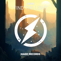 JASRX - Find The Light (Magic Free Release)