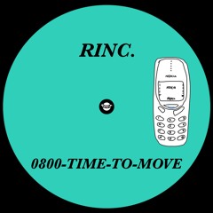 rinc. - 0800-TIME-TO-MOVE (FREE DOWNLOAD!!!)