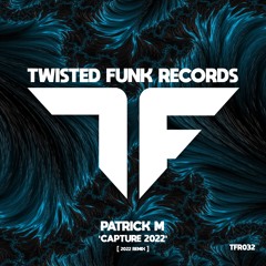 Patrick M - Capture (2022 Remix) TEASER (Out Now)