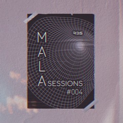 MALA SESSIONS #04  - ROBSOLO