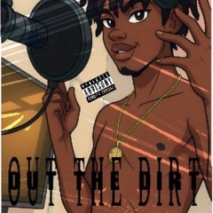 Out The Dirt