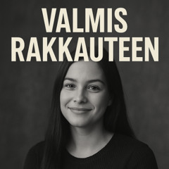 Valmis rakkauteen