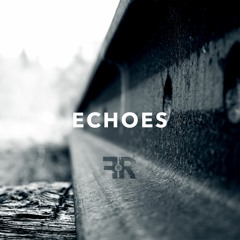 Echoes