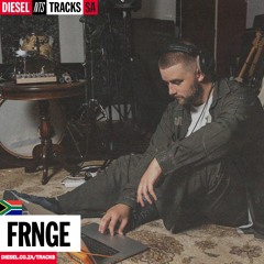 Diesel x NTS Mix By FRNGE