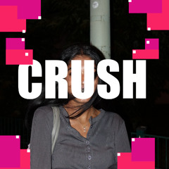 Crush