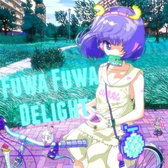 Fuwa Fuwa Delight