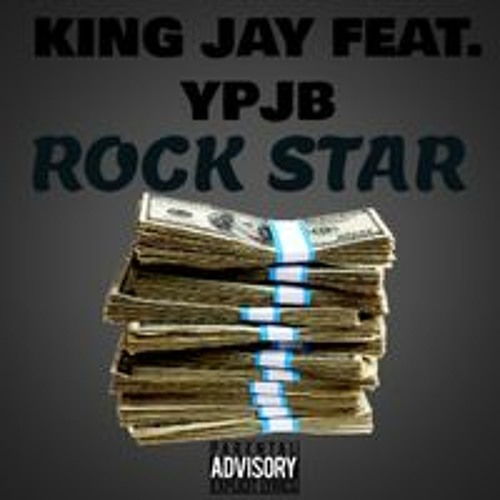KING JAY FEAT. YPJB - ROCK  STAR (Prod By. 8P3X Official*)