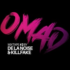 Omad #2 by De La Noise & Killfake