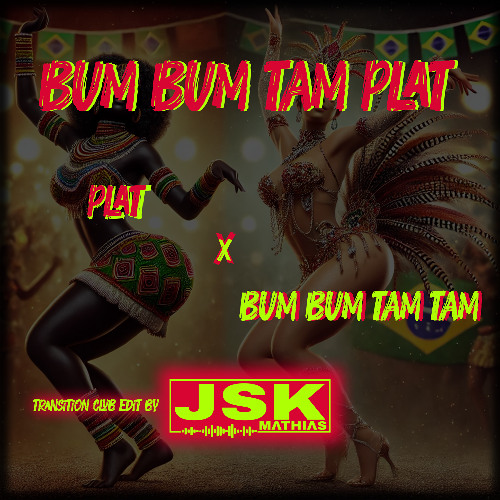 Bum Bum Tam Tam x Plat (Mathias JSK transition club edit) *Filtered for copyright*
