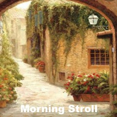 Morning Stroll