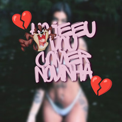 MTG- HOJE EU VOU COMER NOVINHA 03 (DJ's AG & WG )
