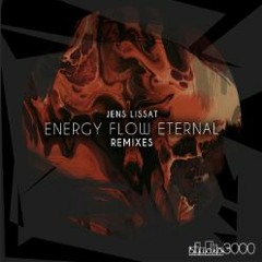 Jens Lissat - Energy Flow Eternal ( 8288 REMIX )