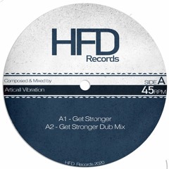 A2 - Get Stronger Dub Mix - Articall Vibration