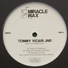 Tommy Vicari Jnr - Object Of Obsession EP incl. Audio Werner Remix (MW001)