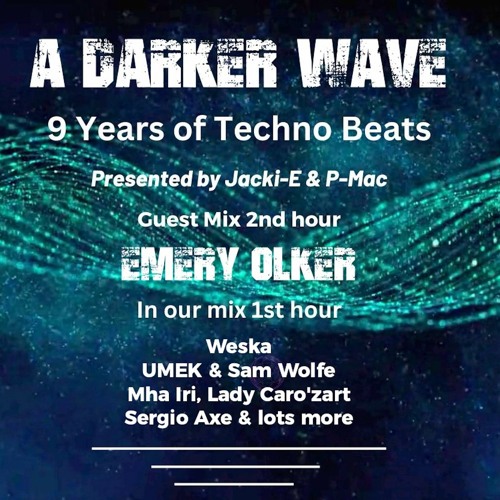 #473 A Darker Wave 09-03-2024 with guest mix 2nd hr by Emery Olker