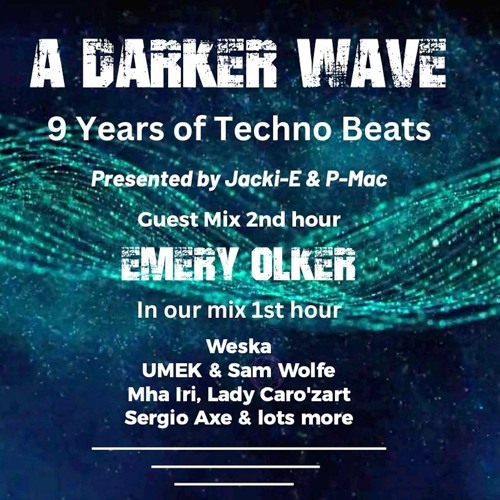 #473 A Darker Wave 09-03-2024 with guest mix 2nd hr by Emery Olker