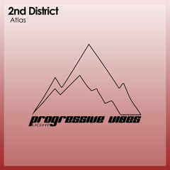 2nd District - Atlas [Progressive Vibes Light - PVM637L]