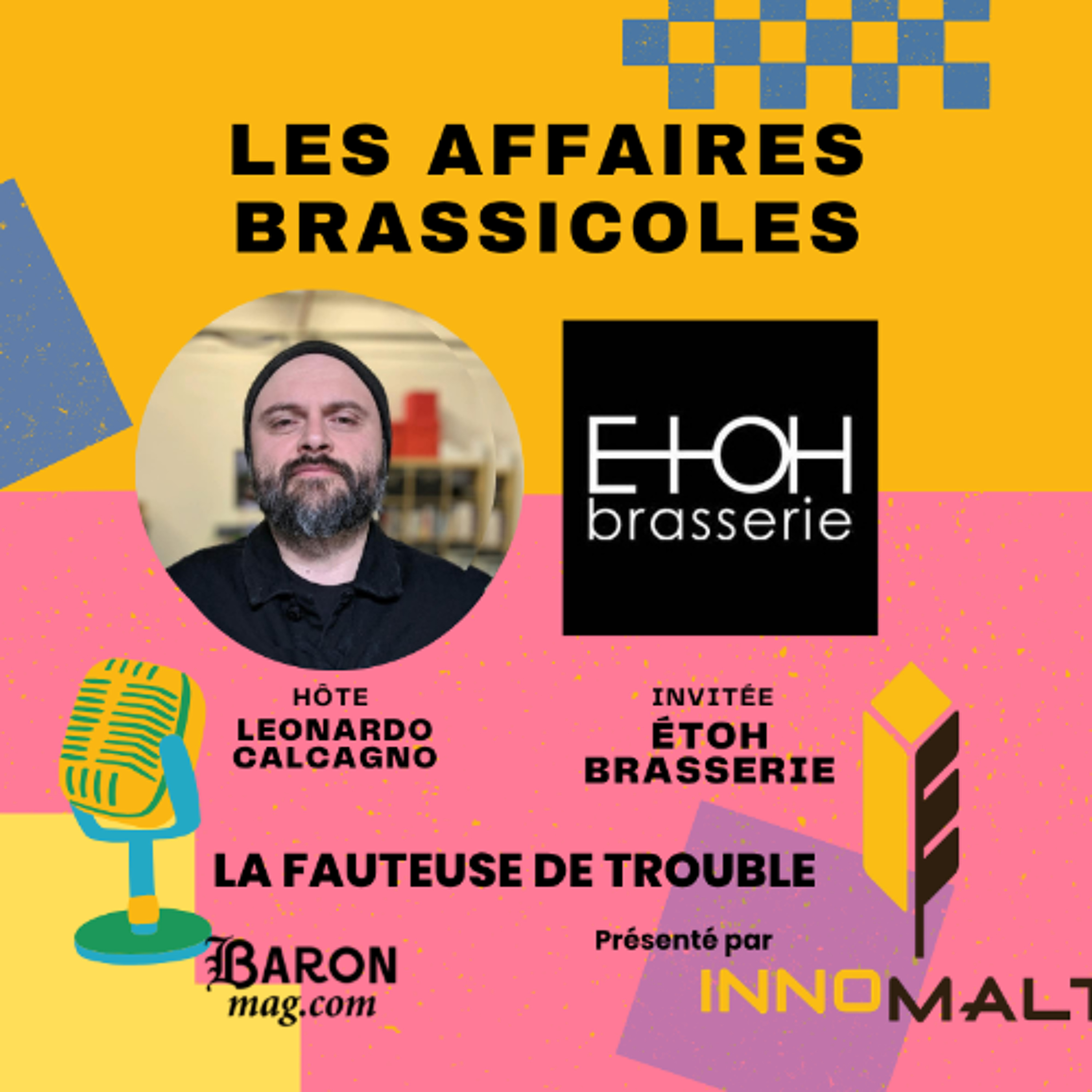 Les Affaires Brassicoles #551 | La Fauteuse de trouble : ÉtOH Brasserie