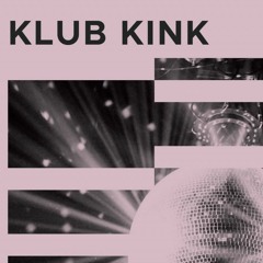 KLUB KINK 06.05.2023 - exclusive premiere 'After All EP' & Dj Mix
