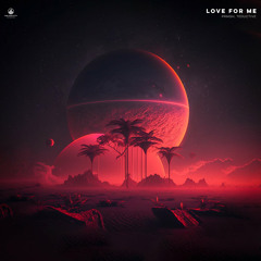 PRMGH & Teductive - Love For Me