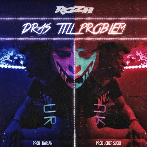 Rozh - Dras Till Problem