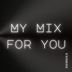 Mix for You