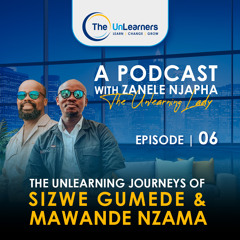 Ep 6: Leading A Business As An UnLearner