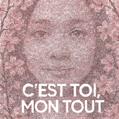 C'est toi, mon tout (Original mix)