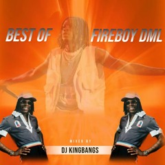 BEST OF FIREBOY DML Mix 2024
