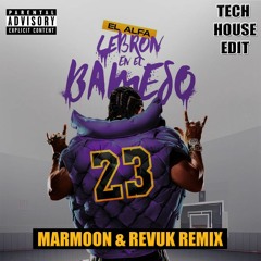 El Alfa " El Jefe " - Lebron En El Bameso (Revuk & Marmoon Remix)