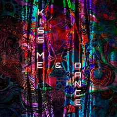 Southesizer - Kiss Me & Dance