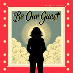 Be Our Guest