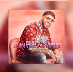 Anuel AA X Daddy Yankee - El Manual X Lovumba (Mashup By Benavente)