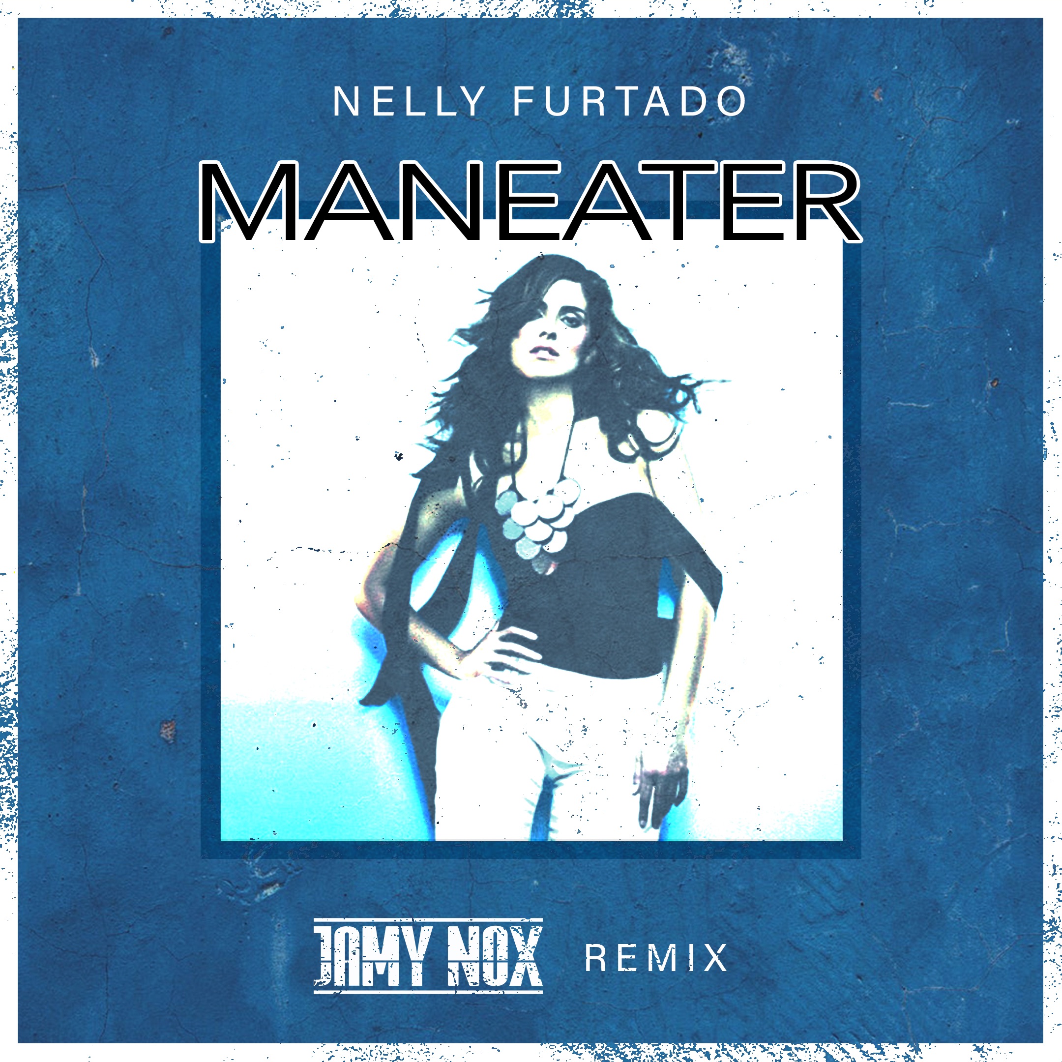Herunterladen Nelly Furtado - Maneater (Jamy Nox Remix)