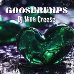 Goosebumps Amapiano Remake - Dj Nina Creese